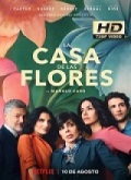 La casa de las flores Temporada 1 [720p]